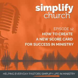 a new score card for success in ministry